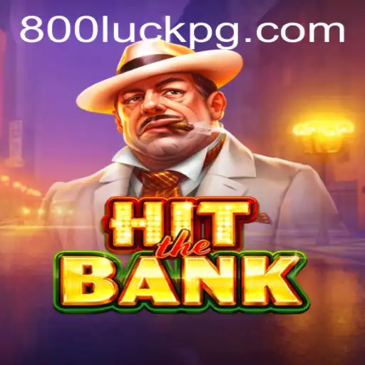 Descubra 'HitTheBank': O Jogo que Transforma Sorte em Estratégia com a Palavra-Chave '800Luck'