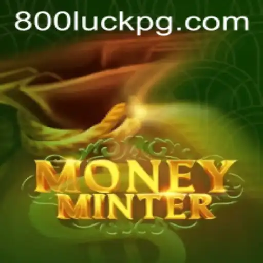 Desvendando o Excitante Mundo de MoneyMinter e o Conceito de '800Luck'