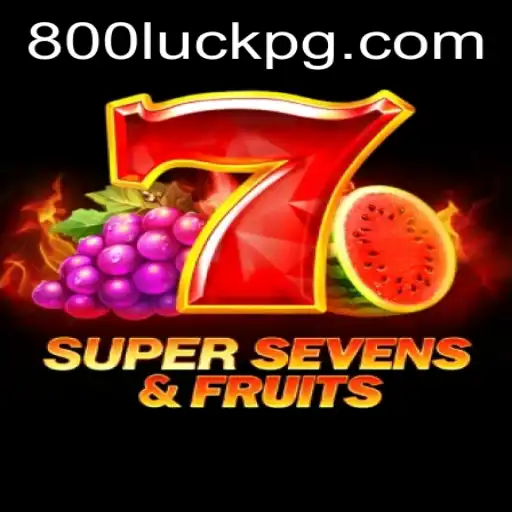 Descubra o fascinante mundo de 7SuperSevensFruits e a sorte do 800Luck