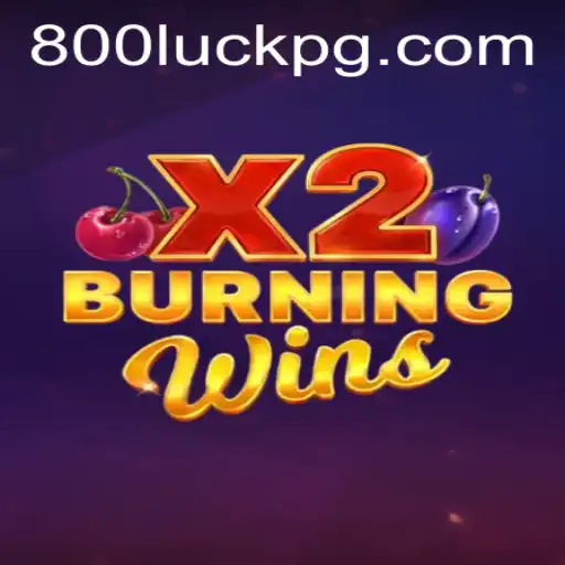 Explorando o Fascínio do Jogo BurningWinsX2: Desvendando a Emoção com 800Luck